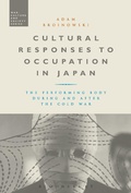 Cover: Cultural Responses to Occupation in Japan - Bloomsbury Academic
