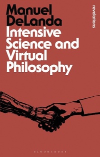Enlarge image Cover: Intensive Science and Virtual Philosophy - Bloomsbury Academic