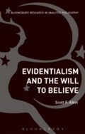 Cover: Evidentialism and the Will to Believe - Bloomsbury Academic