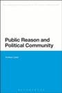 Cover: Public Reason and Political Community - Bloomsbury Academic