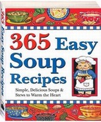 Abbildung von: 365 Easy Soup Recipes - Hinkler Books