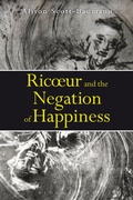 Cover: Ricoeur and the Negation of Happiness - Bloomsbury Academic
