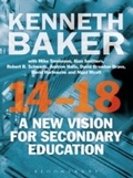 Cover: 14-18 - A New Vision for Secondary Education - Bloomsbury Academic