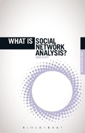 Cover: What is Social Network Analysis? - Bloomsbury Academic