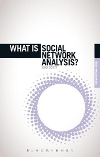 Enlarge image Cover: What is Social Network Analysis? - Bloomsbury Academic