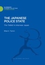 Cover: The Japanese Police State - Bloomsbury Academic