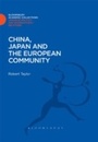 Cover: China, Japan and the European Community - Bloomsbury Academic