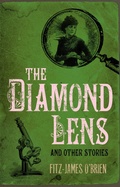 Cover: The Diamond Lens and Other Stories - Hesperus Press Ltd.