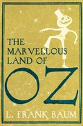 Cover: The Marvellous Land of Oz - Hesperus Press Ltd.