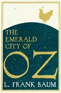 Cover: The Emerald City of Oz - Hesperus Press Ltd.