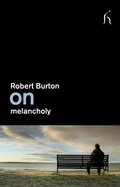 Cover: On melancholy - Hesperus Press Ltd.