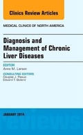 Cover: Diagnosis and Management of Chronic Liver Diseases, An Issue of Medical Clinics: Volume 98-1 - Elsevier