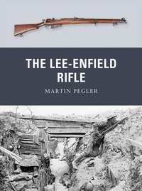 Abbildung von: The Lee-Enfield Rifle - Osprey Publishing