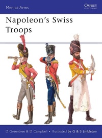 Enlarge image Cover: Napoleon's Swiss Troops - Osprey Publishing