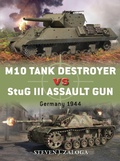 Cover: M10 Tank Destroyer vs StuG III Assault Gun - Osprey Publishing