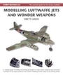 Cover: Modelling Luftwaffe Jets and Wonder Weapons - Osprey Publishing