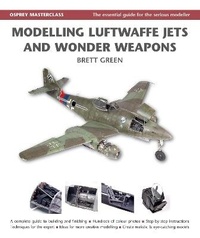 Enlarge image Cover: Modelling Luftwaffe Jets and Wonder Weapons - Osprey Publishing