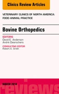 Cover: Bovine Orthopedics, An Issue of Veterinary Clinics of North America: Food Animal Practice - Elsevier