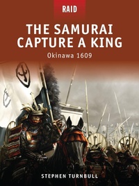 Enlarge image Cover: The Samurai Capture a King - Osprey Publishing