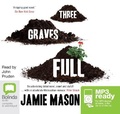 Cover: Three Graves Full - Bolinda Audio Books