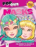 Cover: Pop Out Masks Princesses and Fairies - Hinkler Books