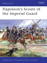 Enlarge image Cover: Napoleon's Scouts of the Imperial Guard - Osprey Publishing