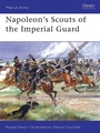 Cover: Napoleon's Scouts of the Imperial Guard - Osprey Publishing