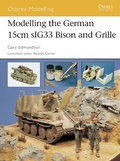 Cover: Modelling the German 15cm sIG33 Bison and Grille - Osprey Publishing