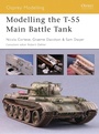 Cover: Modelling the T-55 Main Battle Tank - Osprey Publishing