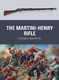 Cover: The Martini-Henry Rifle - Osprey Publishing