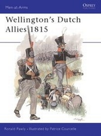 Enlarge image Cover: Wellington's Dutch Allies 1815 - Osprey Publishing