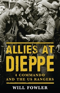 Enlarge image Cover: Allies at Dieppe - Osprey Publishing