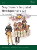 Cover: Napoleon's Imperial Headquarters (2) - Osprey Publishing