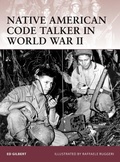 Cover: Native American Code Talker in World War II - Osprey Publishing