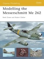 Cover: Modelling the Messerschmitt Me 262 - Osprey Publishing