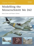 Cover: Modelling the Messerschmitt Me 262 - Osprey Publishing