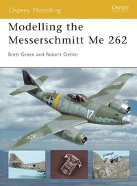 Enlarge image Cover: Modelling the Messerschmitt Me 262 - Osprey Publishing