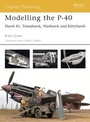 Cover: Modelling the P-40 - Osprey Publishing