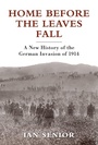 Cover: Home Before the Leaves Fall - Osprey Publishing