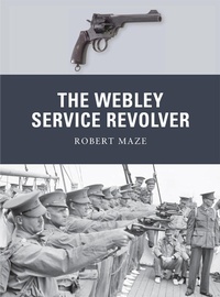 Abbildung von: The Webley Service Revolver - Osprey Publishing