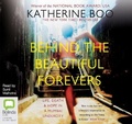 Cover: Behind the Beautiful Forevers - Bolinda Audio Books
