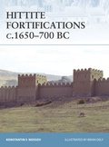 Cover: Hittite Fortifications c.1650-700 BC - Osprey Publishing