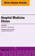 Cover: Volume 3, Issue 2, An Issue of Hospital Medicine Clinics E-BOOK - Elsevier
