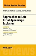 Bild: Approaches to Left Atrial Appendage Exclusion, An Issue of Interventional Cardiology Clinics: Volume 3-2 - Elsevier