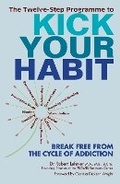 Cover: Twelve-Step Programme to Kick Your Habit - Welbeck
