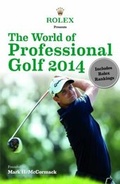 Cover: World of Professional Golf 2014 - Carlton Books Ltd