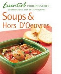 Abbildung von: Soups and Hors D'oeuvres - Hinkler Books