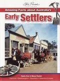 Cover: Amazing Facts About Australia's Early Settlers - Steve Parish Publishing Pty Ltd