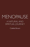 Cover: Menopause: a Natural and Spiritual Journey - John Hunt Publishing