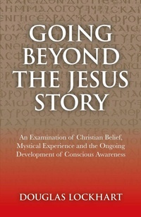 Enlarge image Cover: Going Beyond the Jesus Story - Christian Alternative